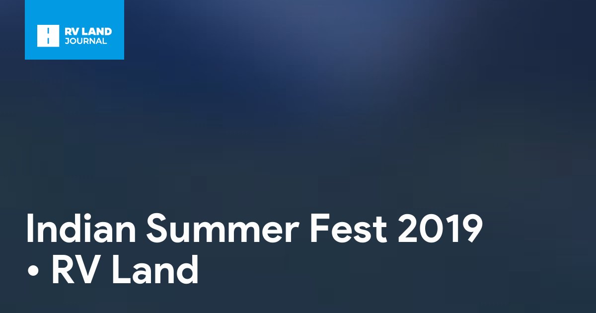 Indian Summer Fest 2019