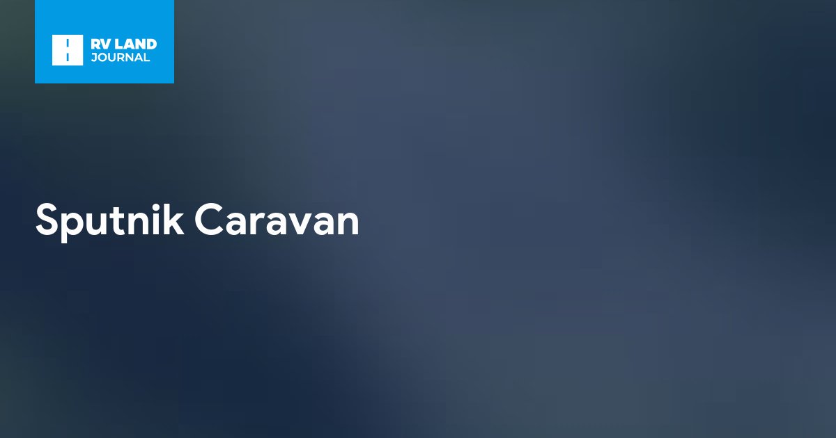 Sputnik Caravan