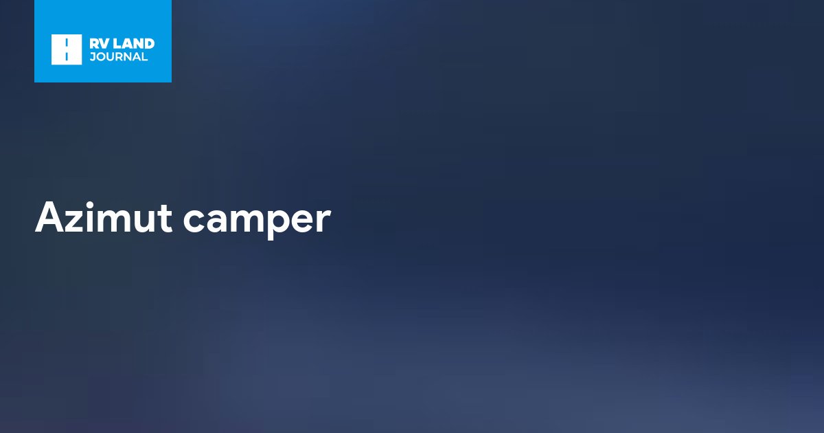 Azimut camper
